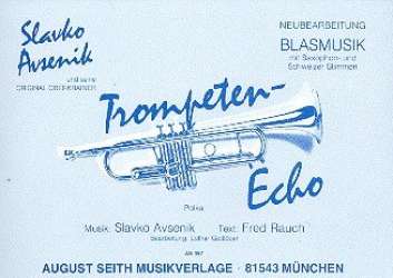 Trompeten-Echo -Slavko Avsenik / Arr.Lothar Gottlöber
