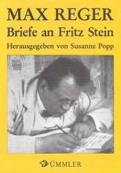 Max Reger : Briefe an Fritz Stein - Max Reger