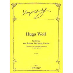 Gedichte von Johann Wolfgang von Goethe Heft 3 - Hugo Wolf