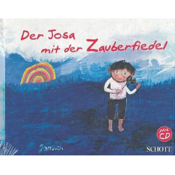 Der Josa mit der Zauberfiedel (+CD) : -Wilfried Hiller