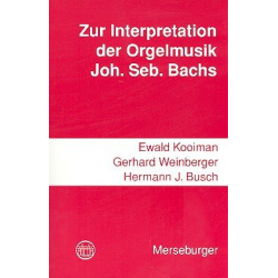Zur Interpretation der Orgelmusik
