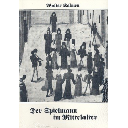 Der Spielmann im Mittelalter - Walter Salmen