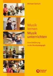Musik lernen  Musik unterrichten - Michael Dartsch