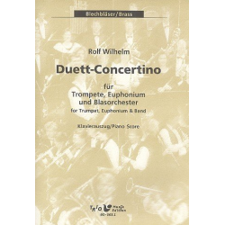 Duett-Concertino f. Tp., Euph. u. Blasorch. - Klavierauszug - Rolf Wilhelm