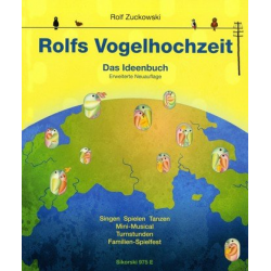 Rolfs Vogelhochzeit : Das Ideenbuch - Rolf Zuckowski