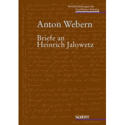 Anton Webern : Briefe an Heinrich - Anton von Webern