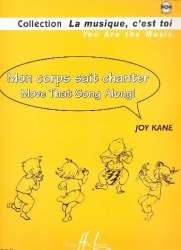 Mon corps sait chanter (+CD) : - Joy Kane