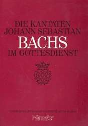 Die Kantaten Johann Sebastian Bachs - Carl Friedrich Abel
