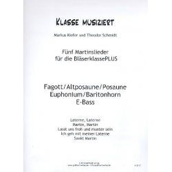 Martinslieder Bläserklasse - Altposaune, Posaune, Bariton/Euphonium, Fagott, E-Bass - Markus Kiefer