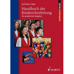 Handbuch der Kinderchorleitung - Karl-Peter Chilla
