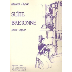 Suite bretonne op.21 : pour grande - Marcel Dupré