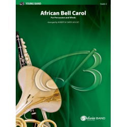 African Bell Carol (for Percussion and Winds) - Traditional / Arr. Robert W. Smith