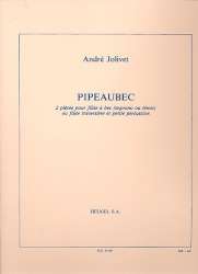 Pipeaubec : 2 pièces - André Jolivet
