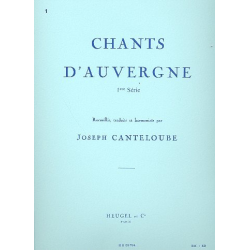 Chants d'Auvergne vol.1 - Marie-Joseph Canteloube de Malaret