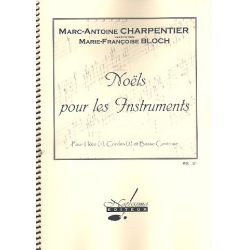 Noels pour les instruments : - Marc Antoine Charpentier