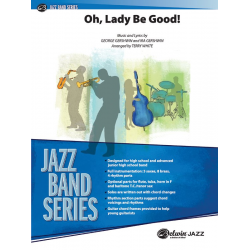 Oh, Lady Be Good (jazz ensemble) - George Gershwin / Arr. Terry White