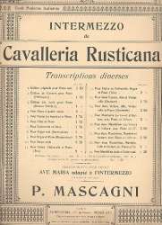 Intermezzo de Cavalleria Rusticana : - Pietro Mascagni