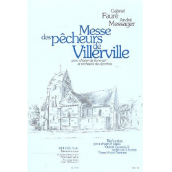 Messe des Pecheurs de Villervillepour : - Gabriel Fauré