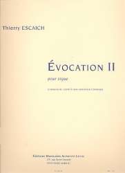 Evocation 2 : pour orgue - Thierry Escaich