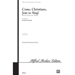 : COME CHRISTIANS JOIN.../SATB