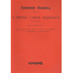 A Spring Carol  Sequence op.120 : - Edmund Rubbra