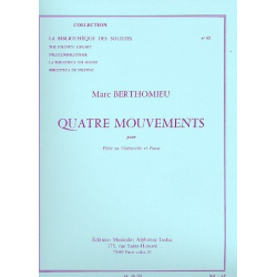 4 mouvements : pour flûte - Marc Berthomieu