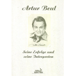 Seine Erfolge und seine Interpreten - Artur Beul