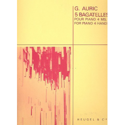 5 bagatelles : pour piano à 4 mains - Georges Auric