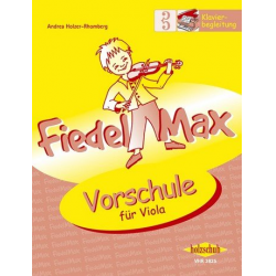 Fiedel-Max für Viola - Vorschule -Andrea Holzer-Rhomberg