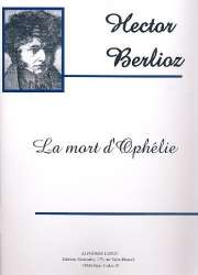 La mort d'Ophelie no.2 : pour choeur - Hector Berlioz
