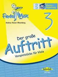 Fiedel-Max für Viola  - Der große Auftritt Band 3 -Andrea Holzer-Rhomberg