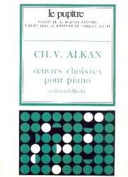 Oeuvres choisies : pour piano - Charles Henri Valentin Alkan