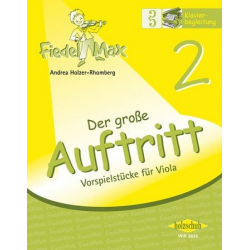 Fiedel-Max für Viola  - Der große Auftritt Band 2 -Andrea Holzer-Rhomberg