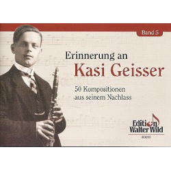 Erinnerungen an Kasi Geisser Band 5 - Kasi Geisser