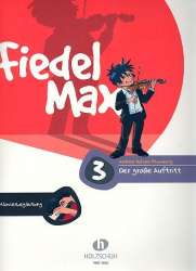 Fiedel-Max - Der große Auftritt, Band 3 -Andrea Holzer-Rhomberg