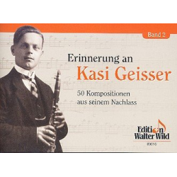 Erinnerungen an Kasi Geisser Band 2 - Kasi Geisser