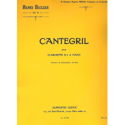 Cantegril op.72 : für Klarinette und Klavier - Henri Büsser