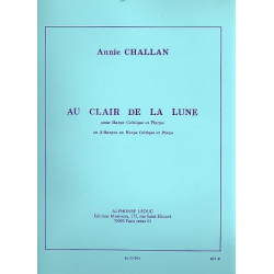 Au clair de la lune : pour harpe - Annie Challan