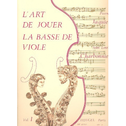 l'Art de jouer la basse de viole vol.1 - Jean-Louis Charbonnier