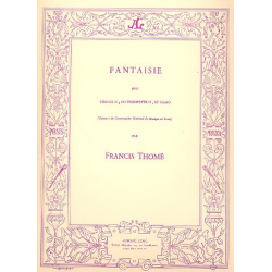 Fantaisie pour cornet si b ou trompette si b et piano -Francis Thomé