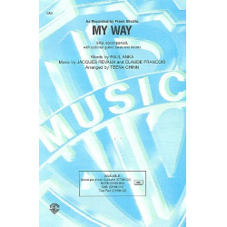 My Way : for mixed chorus (SAB) - Paul Anka