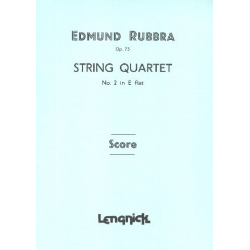Quartet in E Flat Major no.2 op.73 : - Edmund Rubbra
