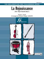 La Rejouissance (Royal Fireworks Music) - Georg Friedrich Händel (George Frederic Handel) / Arr. Richard Meyer