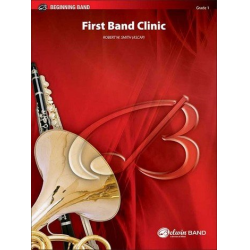 First Band Clinic (A Warm-Up and Fundamental Sequence for Concert Band) - Robert W. Smith