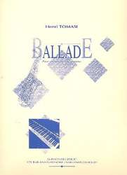 Ballade : pour saxophone alto et piano - Henri Tomasi