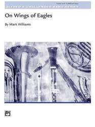 On Wings of Eagles (concert band) - Mark Williams