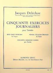 50 Exercises journaliers : pour timbales - Jacques Delecluse
