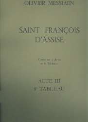 Saint Francois d'Assise - acte 3 tableau 8 - Olivier Messiaen