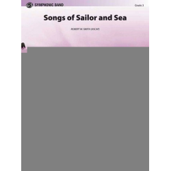 Songs of Sailor and Sea (concert band) - Robert W. Smith