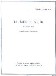 Le merle noir : pour flûte et piano -Olivier Messiaen